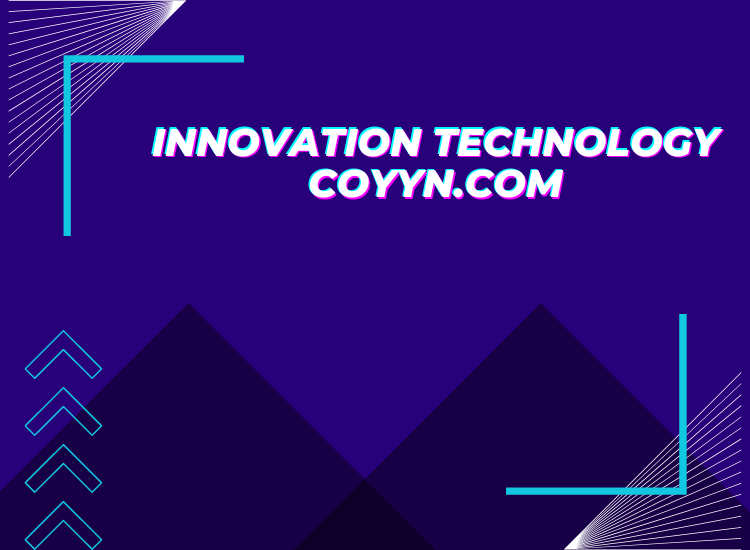 Coyyn.com Innovation – Redefining Financial Technology